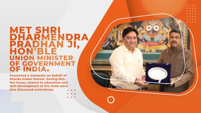 Met Shri  Dharmendra  Pradhan Ji,  Hon’ble  Union Minister of Government of India.